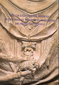 Duchi e granduchi Medicei in una serie di terrecotte fiorentine del primo Seicento