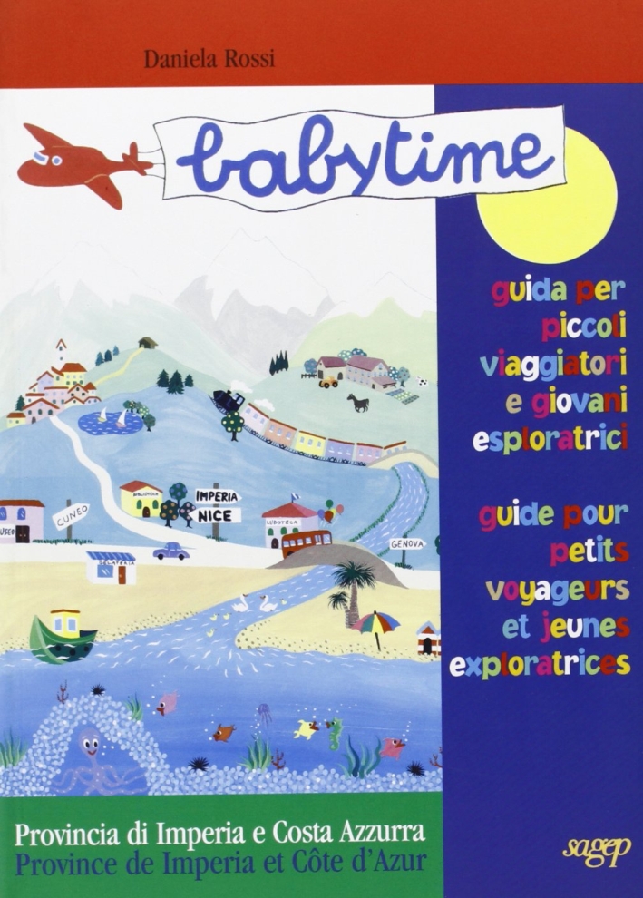 Babytime. Guida per piccoli viaggiatori e giovani esploratrici