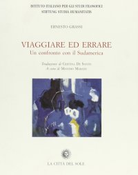 Viaggiare ed errare. Un confronto con il Sudamerica