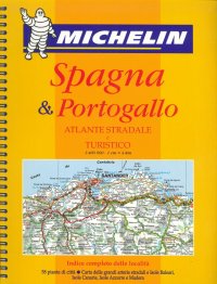 Spagna & Portogallo. Atlante stradale e turistico