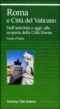 Roma e Città del Vaticano Roma e Città del Vaticano
