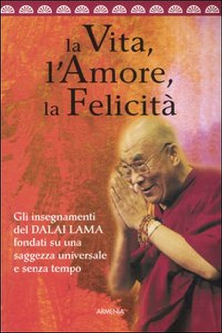 La vita, l'amore, la felicità La vita, l'amore, la felicità