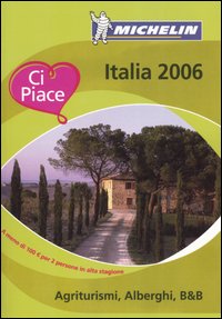 Italia. Agriturismi, alberghi, B&B a meno di 100 euro Italia. Agriturismi, alberghi, B&B a meno di 100 euro