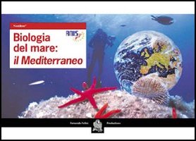 Biologia del mare: il Mediterraneo. Neolibro Biologia del mare: il Mediterraneo. Neolibro