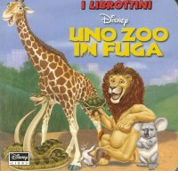Uno zoo in fuga