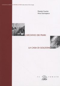 L'Archivio dei Frari. La casa di Goldoni