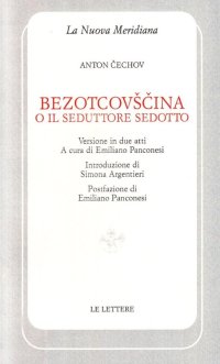 Bezotcovscina o il seduttore sedotto