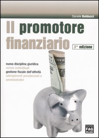 Il promotore finanziario Il promotore finanziario
