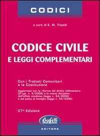 Codice civile e leggi complementari Codice civile e leggi complementari