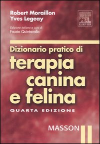 Dizionario pratico di terapia canina e felina Dizionario pratico di terapia canina e felina