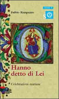 Hanno detto di Lei Hanno detto di Lei