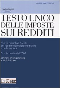 Testo Unico delle imposte sui redditi. Testo Unico delle imposte sui redditi.
