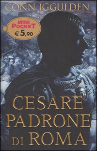 Cesare. Padrone di Roma Cesare. Padrone di Roma