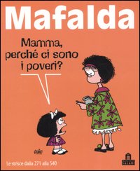 Mafalda. Le strisce dalla 271 alla 540. Mafalda. Le strisce dalla 271 alla 540.