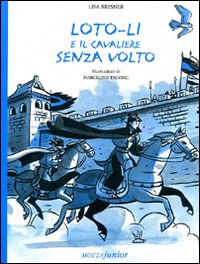Lotoli e il Cavaliere Senza Volto Lotoli e il Cavaliere Senza Volto