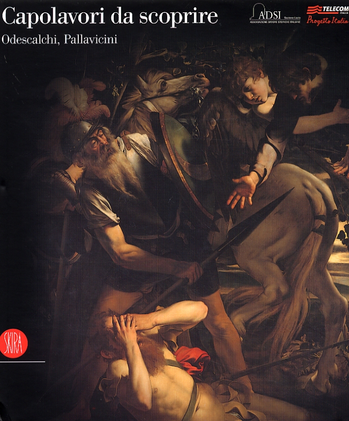 Capolavori da scoprire. Odescalchi, Pallavicini Capolavori da scoprire. Odescalchi, Pallavicini
