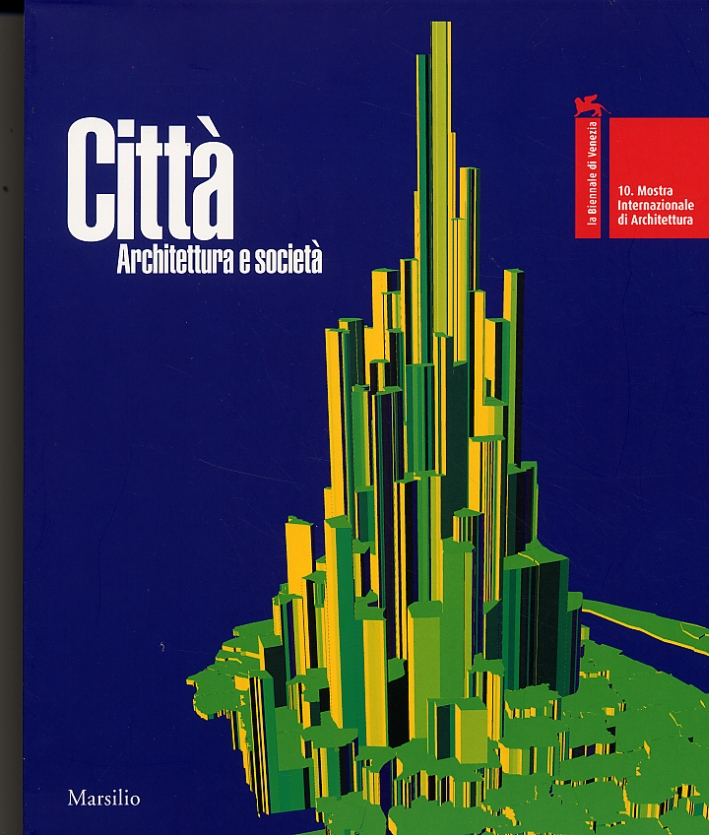 Città. Architettura e società Città. Architettura e società