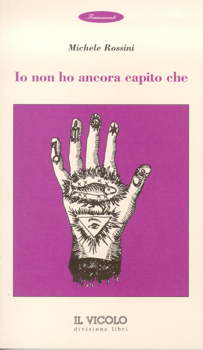 Io non ho ancora capito che Io non ho ancora capito che