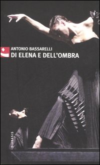 Di Elena e dell'ombra Di Elena e dell'ombra