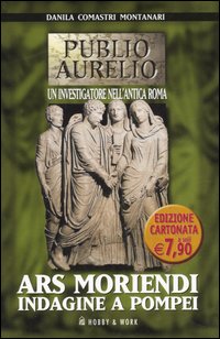Ars moriendi. Indagine a Pompei Ars moriendi. Indagine a Pompei