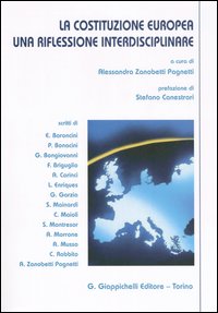 La costituzione europea. Una riflessione interdisciplinare La costituzione europea. Una riflessione interdisciplinare