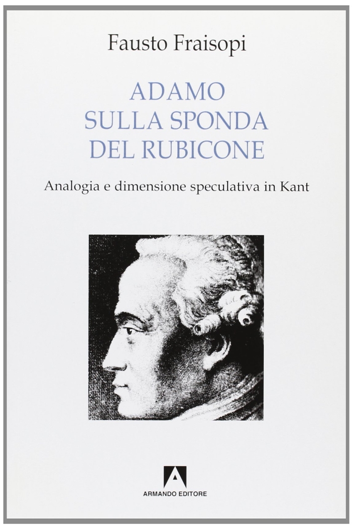 Adamo sulla sponda del Rubicone Adamo sulla sponda del Rubicone