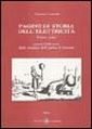 Pagine di Storia dell'Elettricità. Vol. 1: i Primi 2200 Anni: dallo Strofinio dell'Ambra al Seicento Pagine di Storia dell'Elettricità. Vol. 1: i Primi 2200 Anni: dallo Strofinio dell'Ambra al Seicento