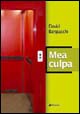 Mea culpa. Mea culpa.