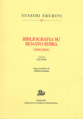 Bibliografia su Renato Serra (1909-2005) Bibliografia su Renato Serra (1909-2005)