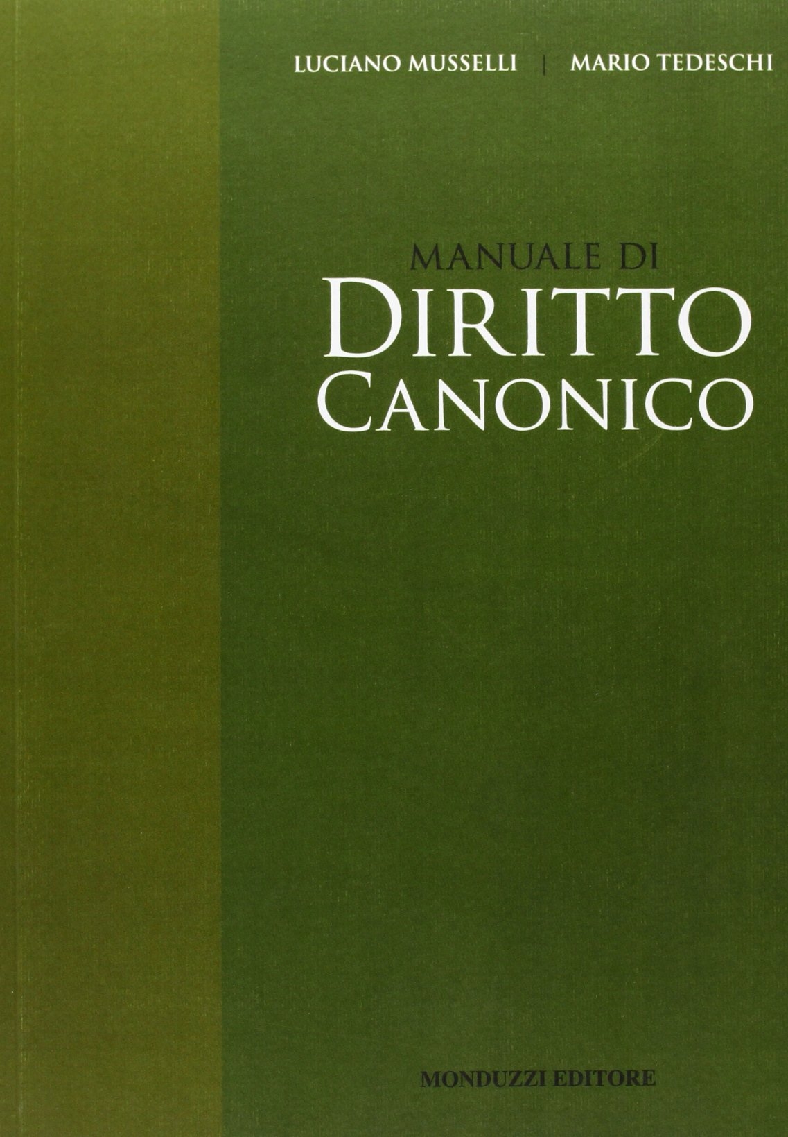 Manuale di diritto canonico. Manuale di diritto canonico.
