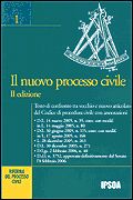 Il Nuovo processo civile Il Nuovo processo civile