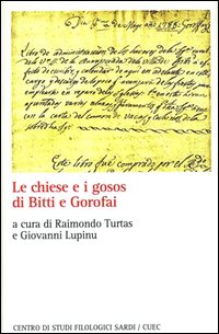 Le chiese e i gosos di Bitti e Gorofai Le chiese e i gosos di Bitti e Gorofai