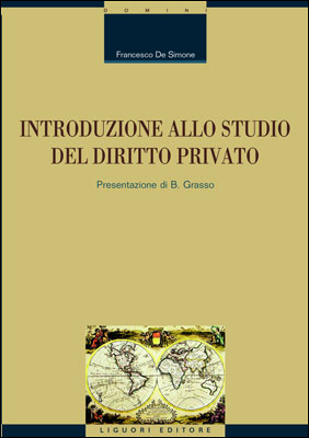 Introduzione allo studio del diritto privato Introduzione allo studio del diritto privato