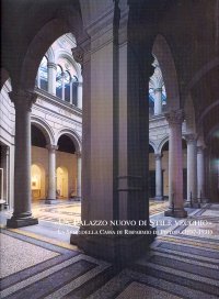 "Un Palazzo nuovo di Stile vecchio". La Sede della Cassa di Risparmio di Pistoia. (1897-1931)