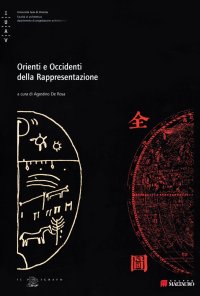 Orienti e Occidenti della Rappresentazione. Seminario Internazionale di Studi, Venezia, 24-25 Novembre 2005