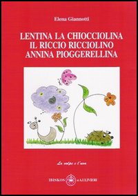 Lentina la chiocciolina Lentina la chiocciolina