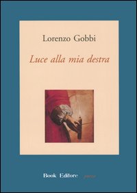 Luce alla mia destra Luce alla mia destra