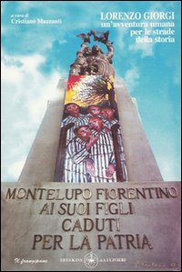 Un'avventura umana per le strade della storia Un'avventura umana per le strade della storia