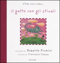 Il gatto con gli stivali. Ediz. illustrata Il gatto con gli stivali. Ediz. illustrata