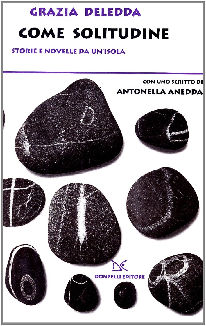 Come solitudine. Storie e novelle da un'isola Come solitudine. Storie e novelle da un'isola