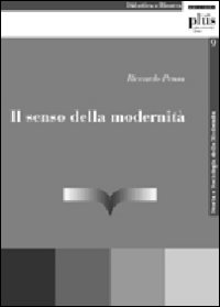 Il Senso della modernità Il Senso della modernità