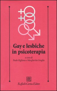 Gay e lesbiche in psicoterapia Gay e lesbiche in psicoterapia
