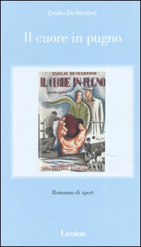 Il Cuore in pugno Il Cuore in pugno