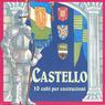 Castello. Cubi per costruzioni. Ediz. illustrata Castello. Cubi per costruzioni. Ediz. illustrata