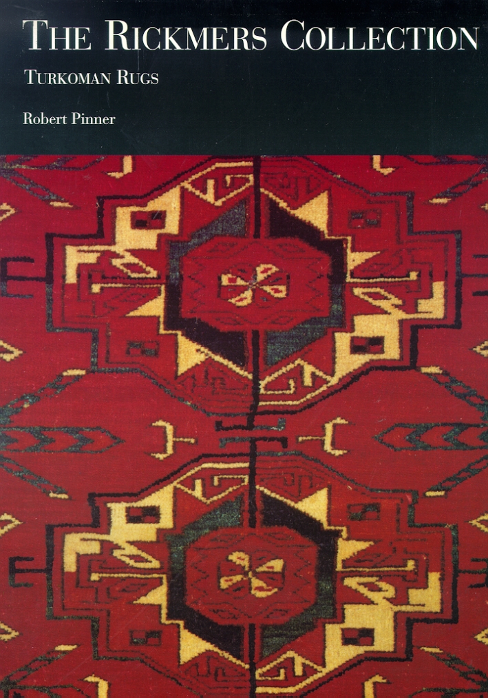 The Rickmers Collection. Turkoman Rugs in the Etnographic Museum Berlin
