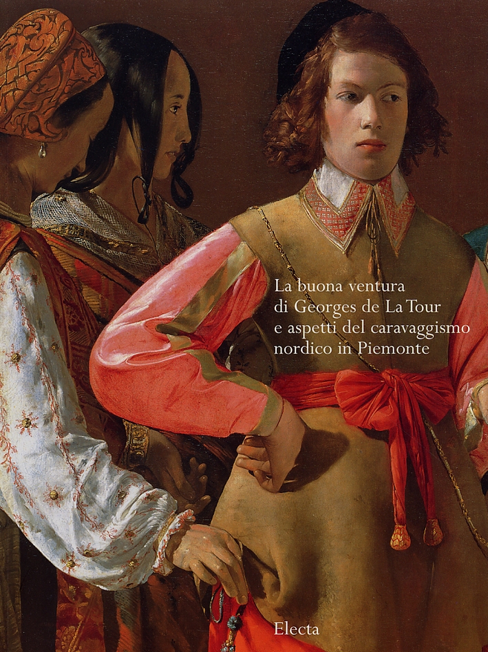 La buona ventura di Georges de La Tour e aspetti del caravaggismo nordico in Piemonte
