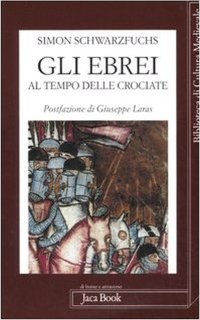 Gli Ebrei al tempo delle crociate