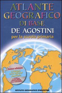 9788851109639 - Atlante geografico di base De Agostini. Per la scuola  primaria. Con carte regionali plastificate. Con CD-ROM 