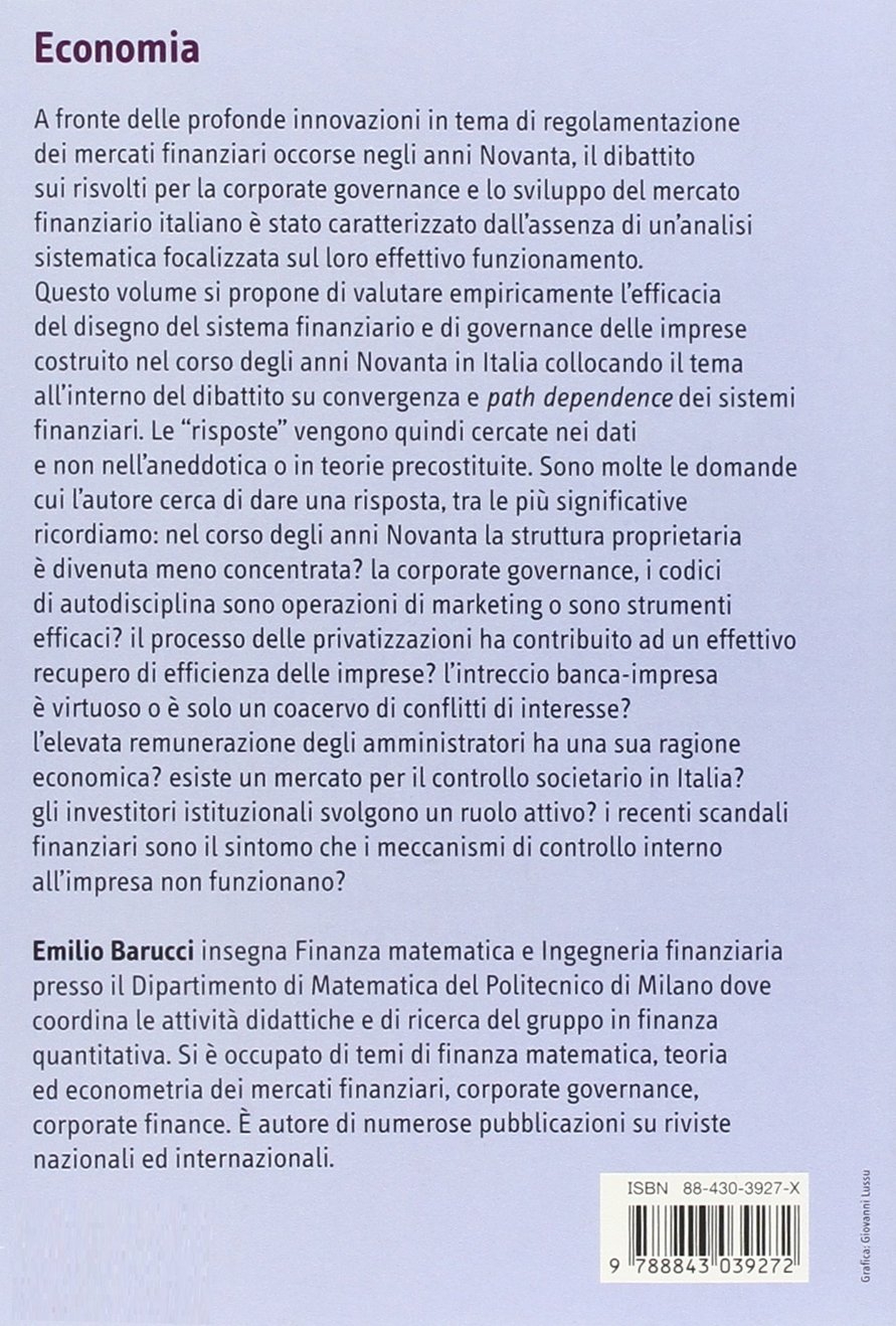Mercato dei capitali e corporate governance in Italia. Convergenza o «path dependence»? Mercato dei capitali e corporate governance in Italia. Convergenza o «path dependence»?
