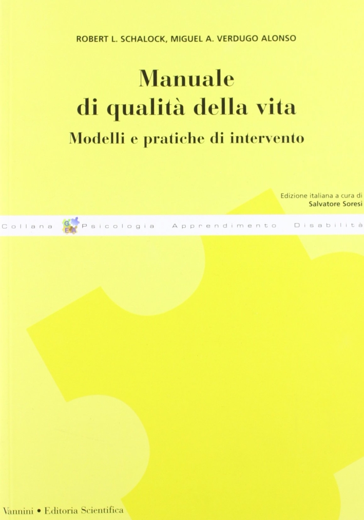 Manuale di qualità della vita. Modelli e pratiche di intervento Manuale di qualità della vita. Modelli e pratiche di intervento